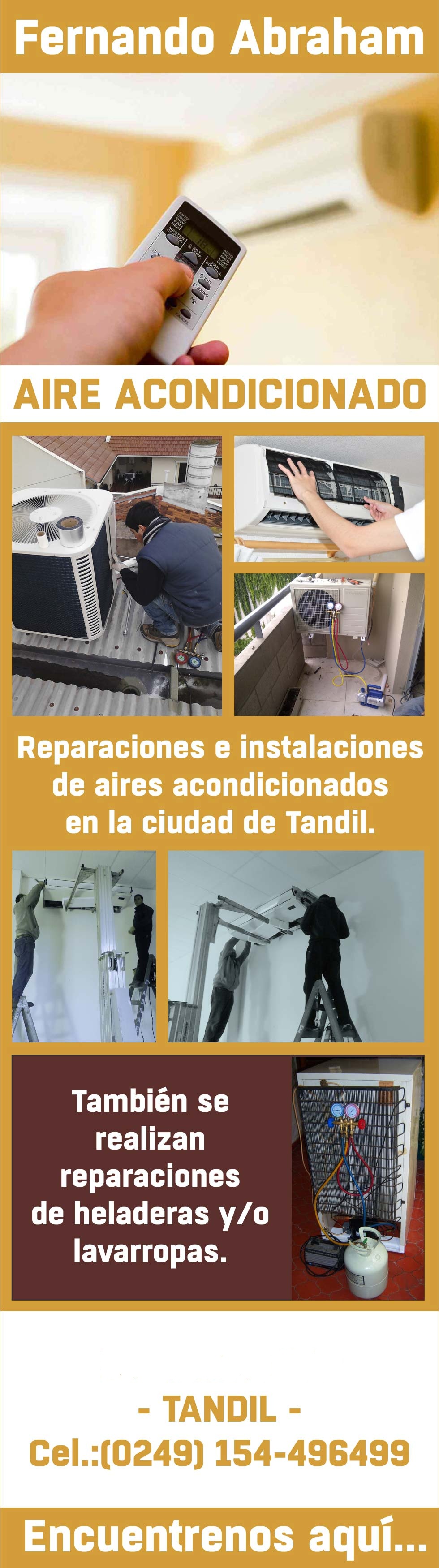 Encontranos en Belgrano 784 | Contáctenos Telefónicamente a (0249) 154-496499 - Tandil  | Correo electrónico: abraham.clima1@gmail.com | 